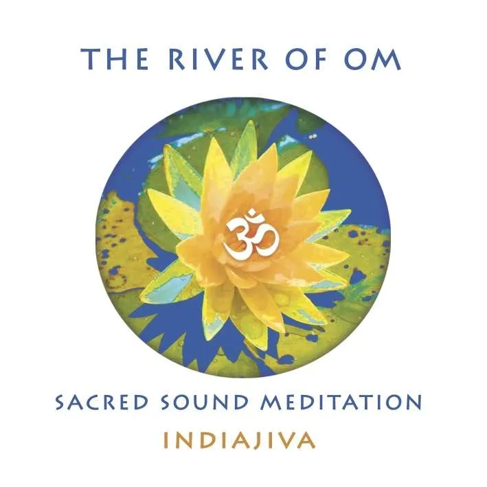The River of Om Sound Meditation